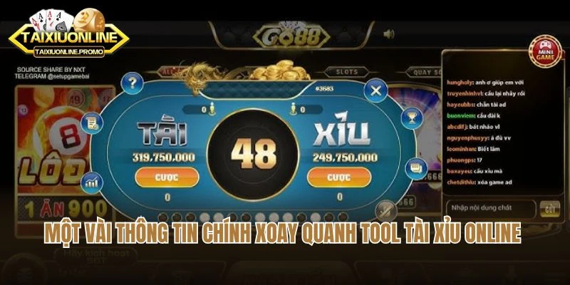 Một vài thông tin chính xoay quanh tool tài xỉu online