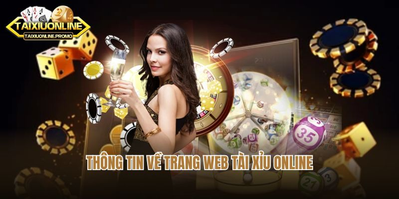 Về chúng tôi - Thông tin về trang web tài xỉu online